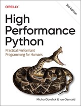 High Performance Python - Ian Ozsvald - 9781098165963
