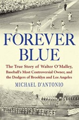 Forever Blue - Michael D'Antonio - 9781101024515