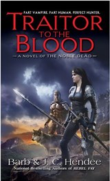 Traitor to the Blood - Barb Hendee ; J.C. Hendee - 9781101042090