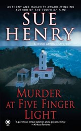 Murder at Five Finger Light - Sue Henry - 9781101099056