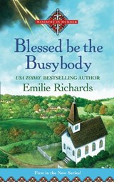 Blessed Is the Busybody - Emilie Richards - 9781101118313