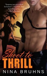 Shoot to Thrill - Nina Bruhns - 9781101133279