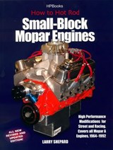 Hot Rod Small Block Mopar Engines HP1405 - Larry Shepard - 9781101142370