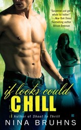 If Looks Could Chill - Nina Bruhns - 9781101151815