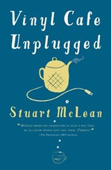 Vinyl Cafe Unplugged - Stuart McLean - 9781101152058