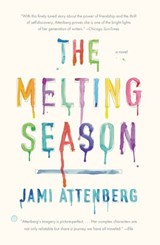 The Melting Season - Jami Attenberg - 9781101184639