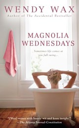 Magnolia Wednesdays - Wendy Wax - 9781101185704