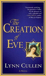 The Creation of Eve - Lynn Cullen - 9781101186084