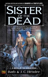 Sister of the Dead - Barb Hendee ; J.C. Hendee - 9781101196649