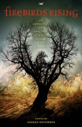Firebirds Rising - Tanith Lee ; Kara Dalkey ; Pamela Dean ; Charles de Lint - 9781101200490