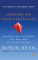 Soaring on Your Strengths - Robin Ryan - 9781101200988