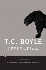 Tooth and Claw - T.C. Boyle - 9781101201190
