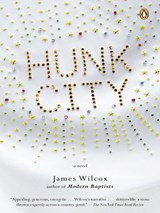 Hunk City - James Wilcox - 9781101202104