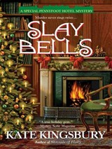 Slay Bells - Kate Kingsbury - 9781101206430