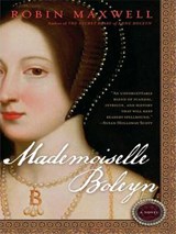 Mademoiselle Boleyn - Robin Maxwell - 9781101211205