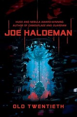 Old Twentieth - Joe Haldeman - 9781101220221