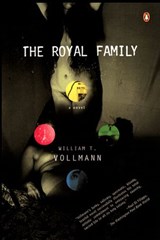 The Royal Family - William T. Vollmann - 9781101221563