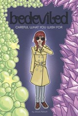 Careful What You Wish For - Shani Petroff - 9781101437100