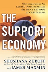 The Support Economy - Shoshana Zuboff ; James Maxmin - 9781101503157