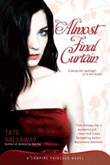 Almost Final Curtain - Tate Hallaway - 9781101514276