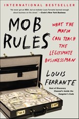 Mob Rules - Louis Ferrante - 9781101515341
