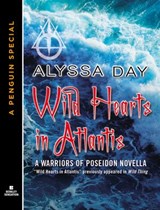 Wild Hearts in Atlantis - Alyssa Day - 9781101546192