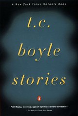 T.C. Boyle Stories - T.C. Boyle - 9781101573884