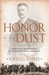 Honor in the Dust - Gregg Jones - 9781101575123