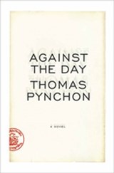 Against the Day - Thomas Pynchon - 9781101594667