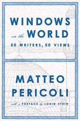 Windows on the World - Matteo Pericoli ; Lorin Stein - 9781101617113