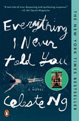 Everything I Never Told You - Celeste Ng - 9781101634615