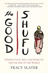 The Good Shufu - Tracy Slater - 9781101634844