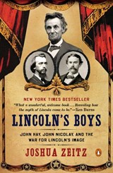 Lincoln's Boys - Joshua Zeitz - 9781101638071