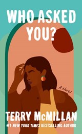 Who Asked You? - Terry McMillan - 9781101638132