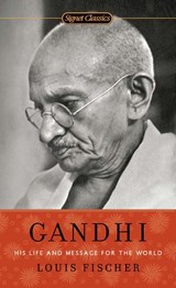 Gandhi - Louis Fischer - 9781101665909