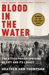 Blood in the Water (Pulitzer Prize Winner) - Heather Ann Thompson - 9781101871324