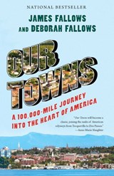 Our Towns - James Fallows ; Deborah Fallows - 9781101871850