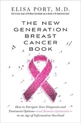 The New Generation Breast Cancer Book - PORT,  Dr. Elisa - 9781101883150