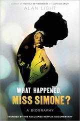 What Happened, Miss Simone? - LIGHT,  Alan - 9781101904879