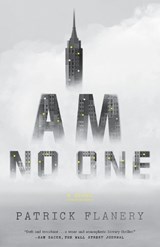 I Am No One - FLANERY,  Patrick - 9781101905876