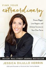 Find Your Extraordinary - HERRIN,  Jessica Dilullo - 9781101905944
