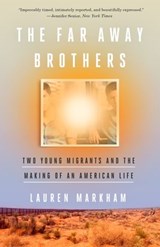 The Far Away Brothers - Lauren Markham - 9781101906194