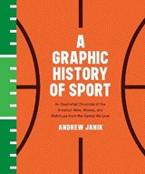 A Graphic History of Sport - Andrew Janik - 9781101906996