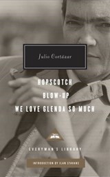 Hopscotch, Blow-Up, We Love Glenda So Much - Julio Cortázar - 9781101907849