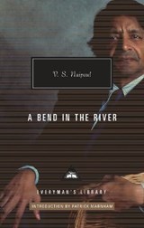 A Bend in the River - V. S. Naipaul - 9781101908198