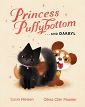 Nielsen, S: Princess Puffybottom... And Darryl