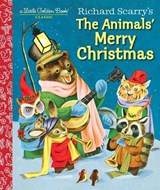 Richard Scarry's The Animals' Merry Christmas - Kathryn Jackson - 9781101938423