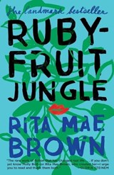 Rubyfruit Jungle | Rita Mae Brown | 