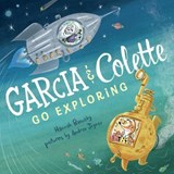 Garcia & Colette Go Exploring - Hannah Barnaby - 9781101996836