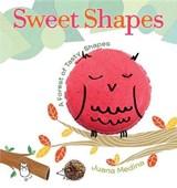 Sweet Shapes - MEDINA,  Juana - 9781101999820